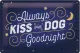 Kiss Your Dog